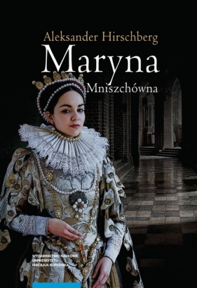 Maryna Mniszchówna - Aleksander Hirschberg