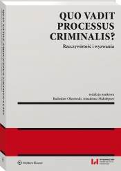 Quo vadit processus criminalis? - Małolepszy Amadeusz, Olszewski Radosław