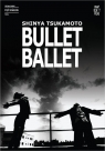 Bullet Ballet What Else Films Tsukamoto Shinya