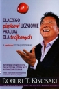 Dlaczego piątkowi uczniowie pracują dla trójkowych a czwórkowi zostają urzędnikami - Robert Toru Kiyosaki