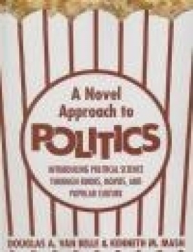 Novel Approach to Politics Douglas A.Van Belle, Kenneth Mash,  Van Belle