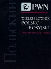 Wielki słownik polsko-rosyjski - Jan Wawrzyńczyk, Magdalena Kuratczyk