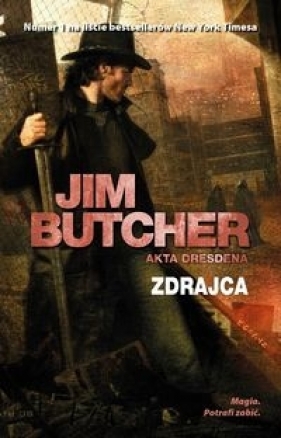 Zdrajca. Akta Dresdena. Tom 11 - Jim Butcher