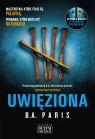 Uwięziona. Wielkie Litery B.A. Paris