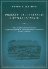 Przeciw pauperyzacji i wywłaszczeniu Mich Włodzimierz