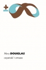 Czystość i zmaza Mary Douglas