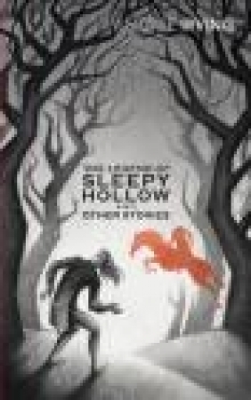 Sleepy Hollow and Other Stories Washington Irving