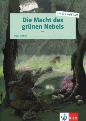 Die Macht des grunen Nebels