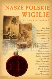 Nasze polskie wigilie w opowiadaniach + CD