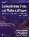 Cardiopulmonary Bypass and Mechanical Support Michael Mazzeffi