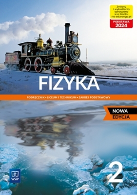 Fizyka. Klasa 2. Zakres podstawowy. Nowa edycja - Ludwik Lehman, Grzegorz F. Wojewoda, Witold Polesiuk