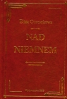 Nad Niemnem Eliza Orzeszkowa