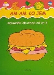 Am-am Co jem Malowanki od lat 2 - Szcześniak Beata