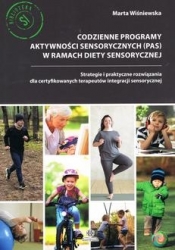 Codzienne programy aktywności sensorycznych (PAS) w ramach diety sensorycznej - Wiśniewska Marta