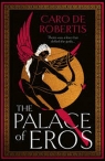 The Palace of Eros Caro De Robertis