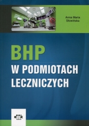 BHP w podmiotach leczniczych