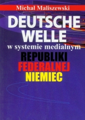 Deutsche Welle w systemie medialnym Republiki Federalnej Niemiec