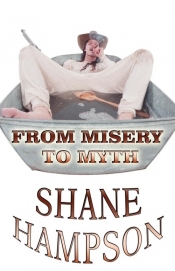 From Misery to Myth
