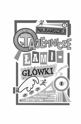 Najbardziej tajemnicze łamigłówki - Gareth Moore, Gary Panton