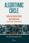 Algorithmic Circle. Exploring Digital Safety and..