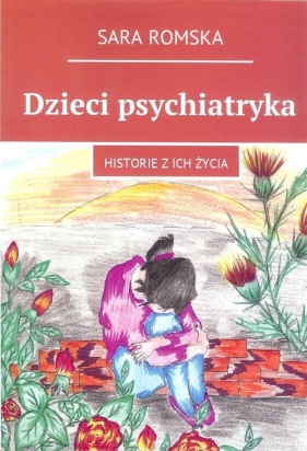 Dzieci psychiatryka - Romska Sara