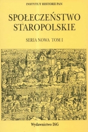 Społeczeństwo Staropolskie tom 1