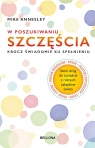 W poszukiwaniu szczęścia Mike Annesley