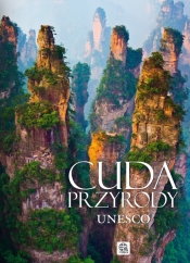 Cuda przyrody UNESCO - Opracowanie zbiorowe