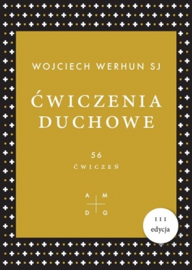 Ćwiczenia duchowe - Wojciech Werhun