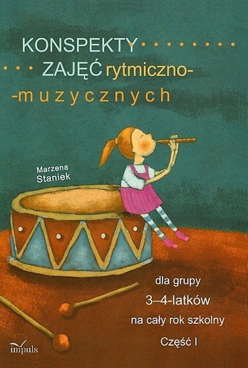 Konspekty zajęć rytmiczno-muzycznych dla grupy 3-4-latków na cały rok szkolny