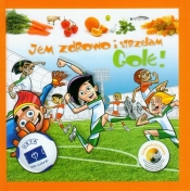 Jem zdrowo i strzelam gole - <br />