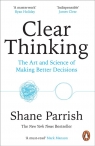Clear Thinking wer. angielska Shane Parrish