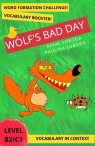 Wolf's Bad Day. Vocabulary in Context Rafał Łoboda, Paulina Łoboda