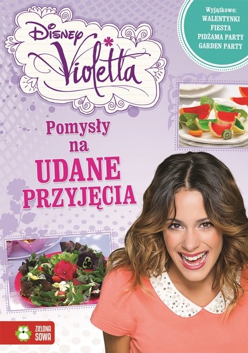 Violetta Pomysły na udane przyjęcia