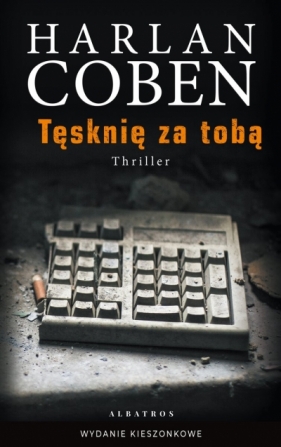 Tęsknię za tobą (wydanie pocketowe) - Harlan Coben