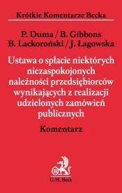 Ustawa o spłacie niektórych niezaspokojonych należności przedsiębiorców, wynikających z realizacji u