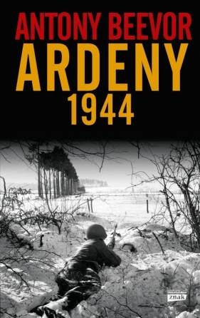 Ardeny 1944 - Beevor Anthony