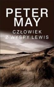 Człowiek z wyspy Lewis - Peter May