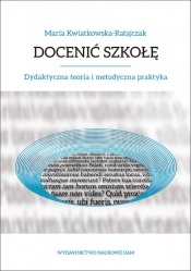 Docenić szkołę.