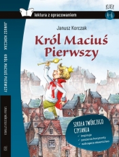 Król Maciuś Pierwszy Lektura z opracowaniem (Uszkodzona okładka) - Janusz Korczak
