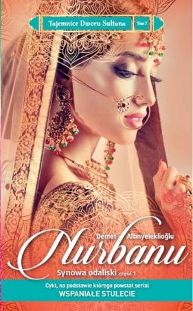 Tajemnice dworu sułtana Księga 7 Nurbanu - Demet Altınyeleklioğlu