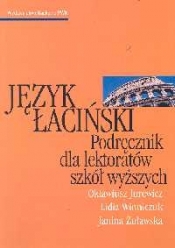 Język łaciński - Jurewicz Oktawiusz, Winniczuk Lidia, Żuławska Janina
