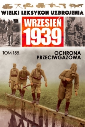 Wielki Leksykon Uzbrojenia Wrzesień 1939 t. 155