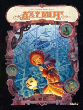 Azymut. Tom 5. Ostatnie podmuchy zimy - Wilfrid Lupano, Jean-Baptiste Andréae