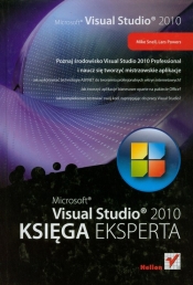 Microsoft Visual Studio 2010 Księga eksperta