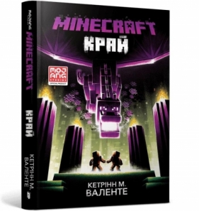 Minecraft. Grunt w.ukraińska - Catherynne M. Valente