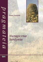 Nuragiczna Sardynia - Namirski Cezary