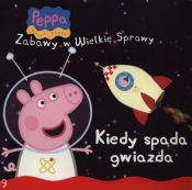 Świnka Peppa Zabawy w wielkie sprawy Kiedy spada gwiazda - <br />