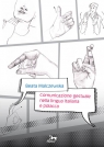 Comunicazione gestuale nella lingua italiana e polacca Malczewska Beata