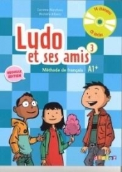 Ludo et ses amis 3 Nouvelle Methode de francais + CD - Corinne Marchois